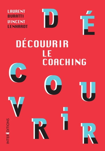 Découvrir le coaching - 3e éd. - Laurent Buratti - Vincent Lenhardt