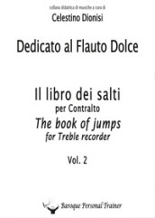 Dedicato al flauto dolce. I salti per contralto. 2.