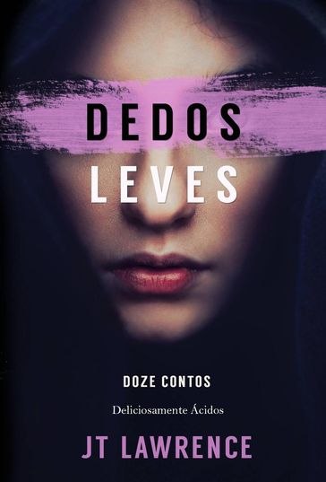 Dedos Leves - JT Lawrence