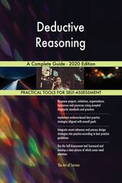 Deductive Reasoning A Complete Guide - 2020 Edition