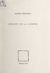 Déduits de la lumière