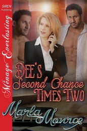 Dee s Second Chance Times Two