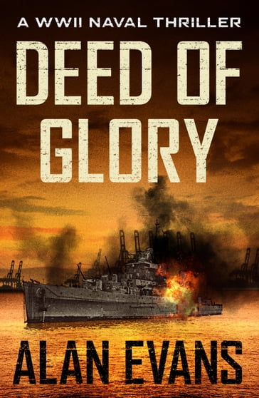 Deed of Glory - Alan Evans