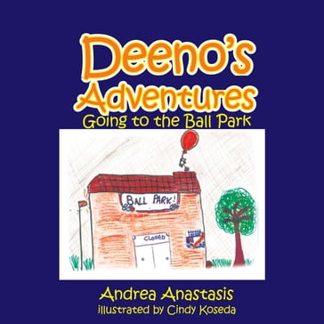 Deeno's Adventures - Andrea Anastasis