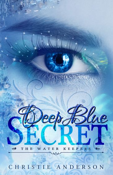 Deep Blue Secret - Christie Anderson