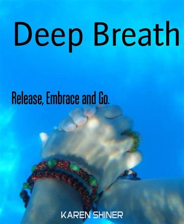 Deep Breath - KAREN SHINER