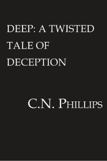 Deep - C. N. Phillips