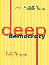 Deep Democracy