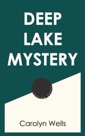 Deep Lake Mystery