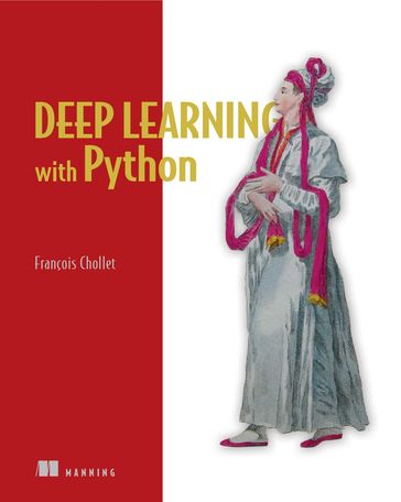 Deep Learning with Python - François CHOLLET