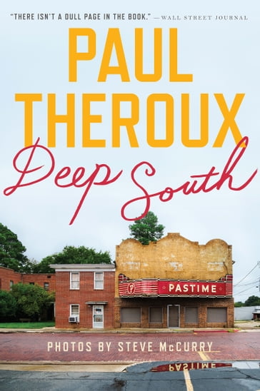 Deep South - Paul Theroux - Steve McCurry