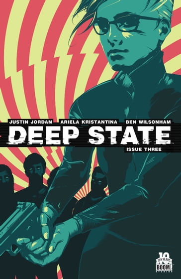 Deep State #3 - Justin Jordan