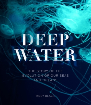 Deep Water - Riley Black
