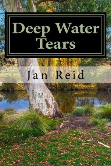 Deep Water Tears: Book 1 The Dreaming Series - Jan Reid