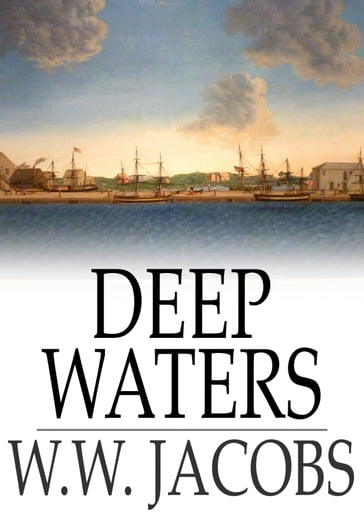 Deep Waters - W. W. Jacobs