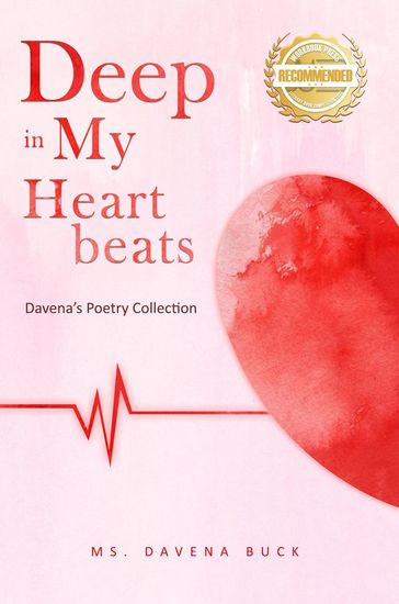 Deep in My Heartbeats - Davena Buck