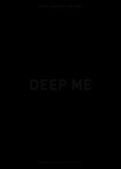 Deep me