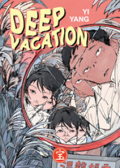 Deep vacation