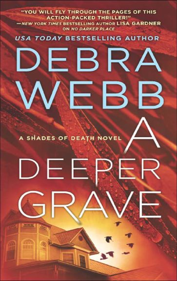 A Deeper Grave (Shades of Death, Book 3) - Debra Webb
