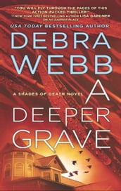 A Deeper Grave (Shades of Death, Book 3)