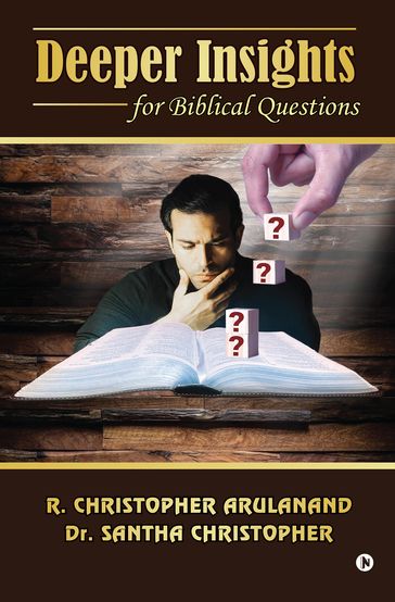 Deeper Insights for Biblical Questions - Dr. Santha Christopher - R. CHRISTOPHER ARULANAND
