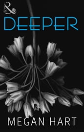 Deeper (Mills & Boon Spice)