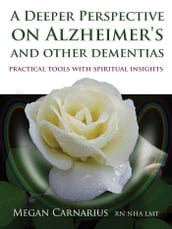 A Deeper Perspective on Alzheimer