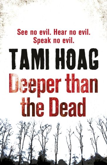 Deeper than the Dead - Tami Hoag