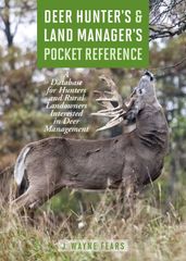 Deer Hunter s & Land Manager s Pocket Reference