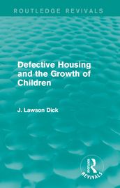 Defective Housing and the Growth of Children