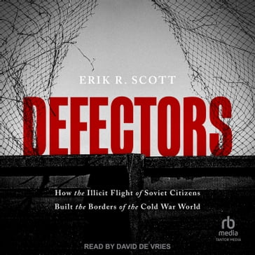 Defectors - Erik R. Scott