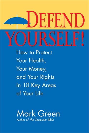 Defend Yourself! - Mark J. Green