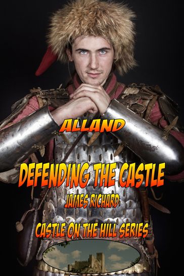 Defending the Castle - Richard James