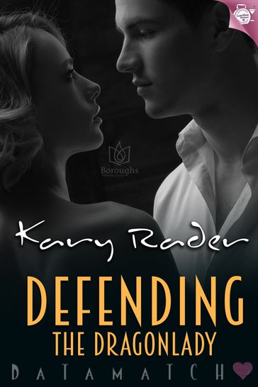 Defending the Dragonlady - Kary Rader