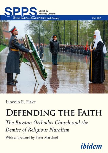 Defending the Faith - Andreas Umland - Lincoln E. Flake