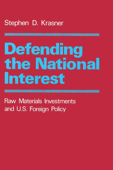 Defending the National Interest - Stephen D. Krasner