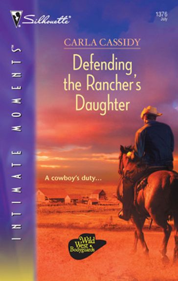 Defending the Rancher's Daughter - Carla Cassidy