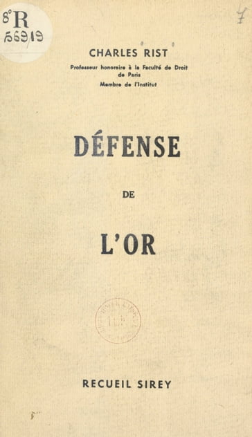 Défense de l'or - Charles Rist