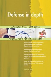 Defense in depth A Complete Guide - 2019 Edition