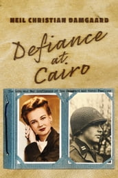 Defiance at Cairo