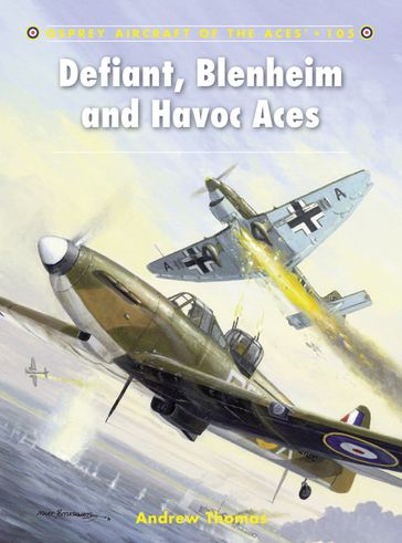 Defiant, Blenheim and Havoc Aces - Andrew Thomas