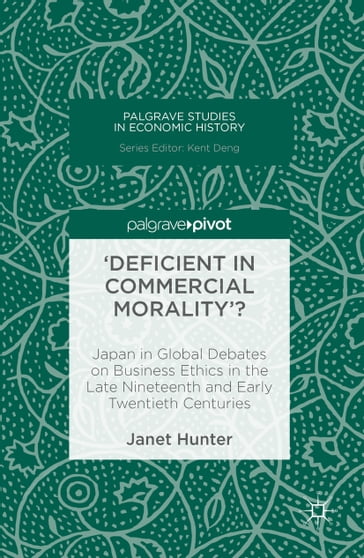 'Deficient in Commercial Morality'? - Janet Hunter