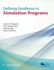 Defining Excellence in Simulation Programs