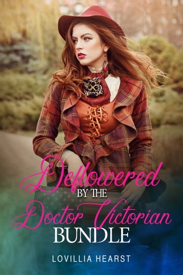 Deflowered By The Doctor Victorian Bundle - Lovillia Hearst