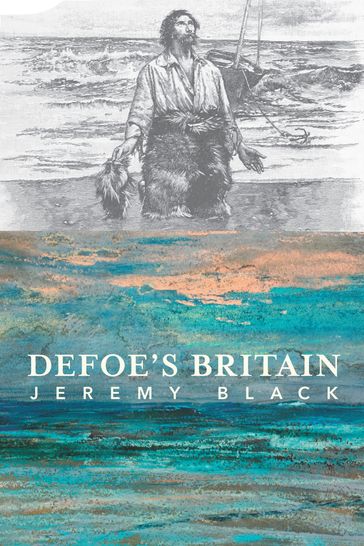 Defoe's Britain - Jeremy Black