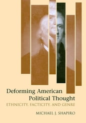 Deforming American Political Thought