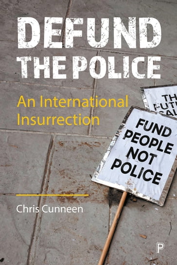 Defund the Police - Chris Cunneen