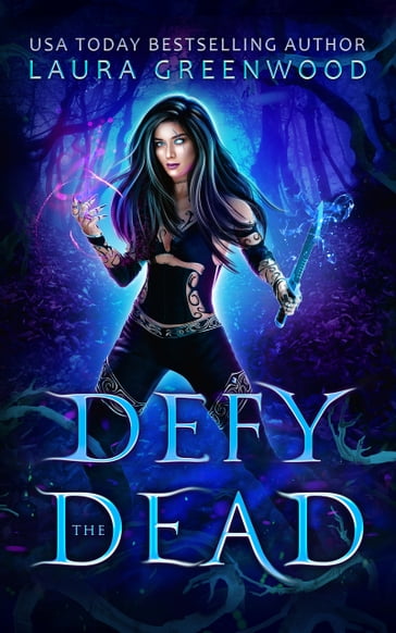 Defy The Dead - Laura Greenwood