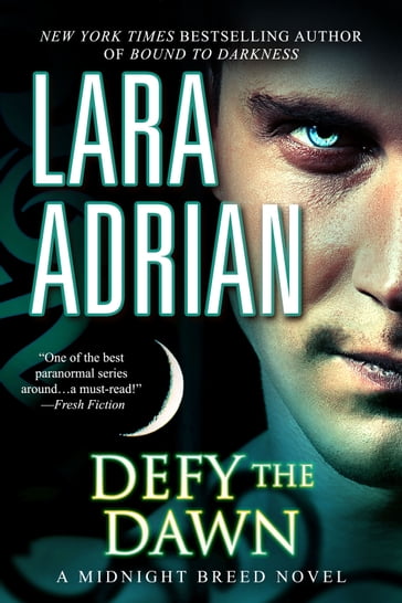 Defy the Dawn - Lara Adrian