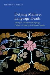 Defying Maliseet Language Death